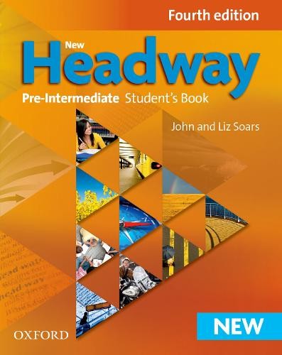 New Headway: Pre-Intermediate Fourth Edition: Student's Book