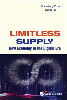 Limitless Supply: New Economy In The Digital Era