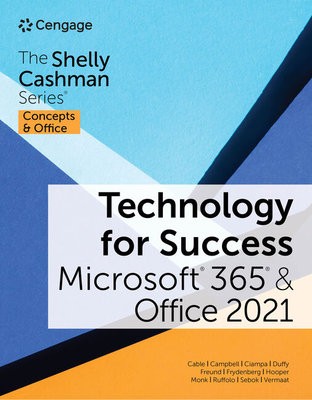 Technology for Success and The Shelly Cashman Series? Microsoft? 365? a Office? 2021