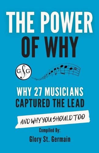 Power of Why 27 Musicians Captured the Lead