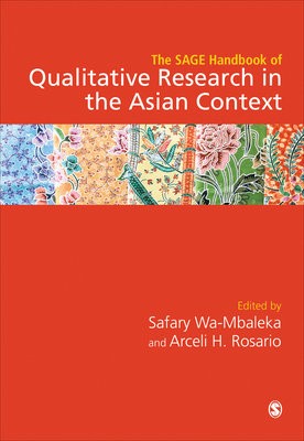 SAGE Handbook of Qualitative Research in the Asian Context