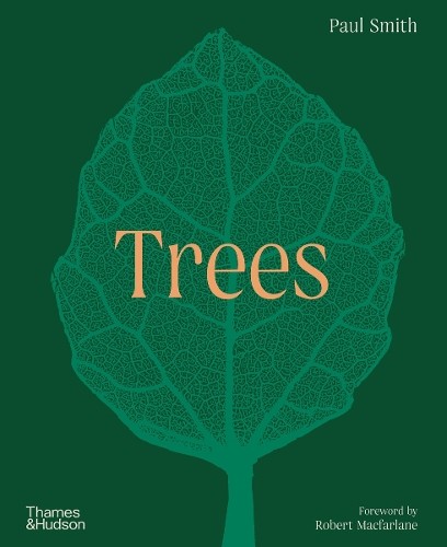Trees: From Root to Leaf Â– A Financial Times Book of the Year