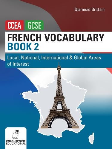 French Vocabulary Book Two for CCEA GCSE