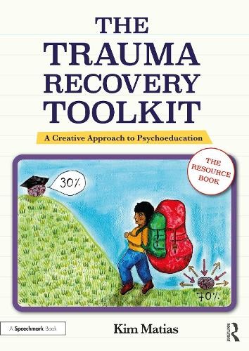 Trauma Recovery Toolkit: The Resource Book