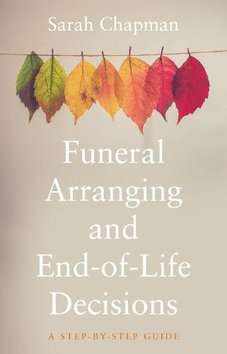 Funeral Arranging and End-of-Life Decisions