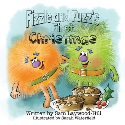 Fizzle and Fuzz's First Christmas
