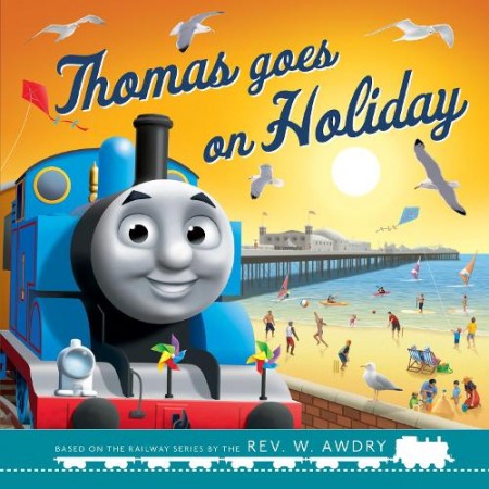 Thomas a Friends: Thomas Goes on Holiday