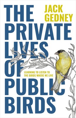Private Lives of Public Birds
