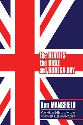 Beatles, The Bible and Bodega Bay