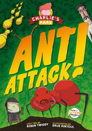 Ant Attack (Charlie's Park #2)