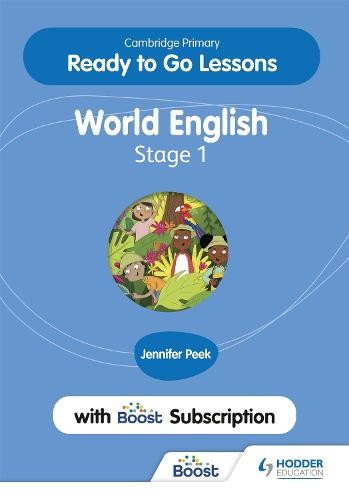 Cambridge Primary Ready to Go Lessons for World English 1 with Boost Subscription