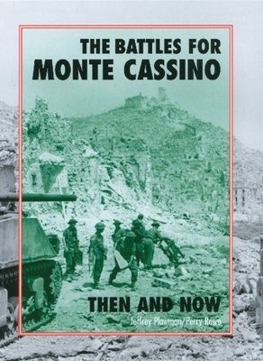 Battles for Monte Cassino Then and Now
