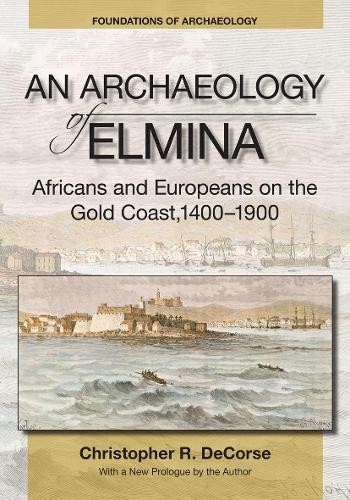 Archaeology of Elmina (New edition)