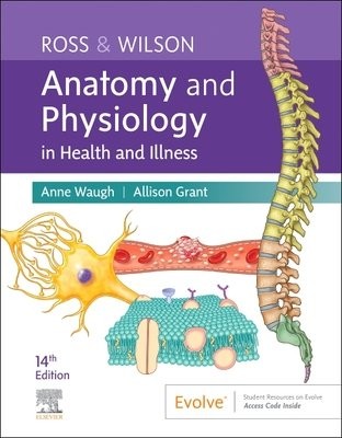 Ross a Wilson Anatomy and Physiology in Health and Illness
