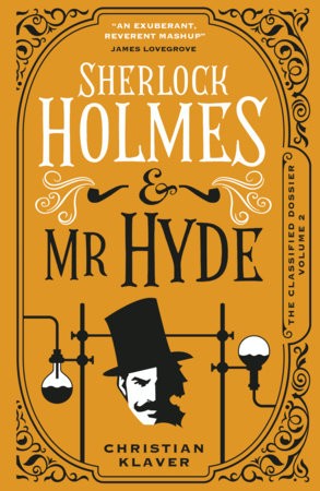 Classified Dossier - Sherlock Holmes and Mr Hyde