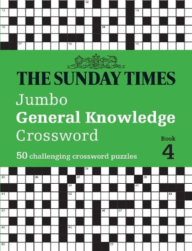 Sunday Times Jumbo General Knowledge Crossword Book 4