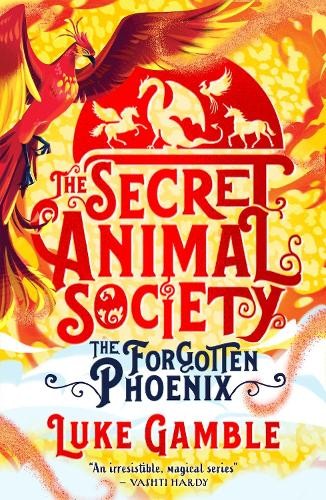 Secret Animal Society - The Forgotten Phoenix