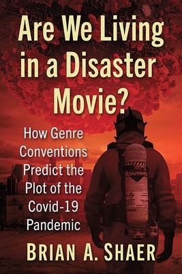 Are We Living in a Disaster Movie?