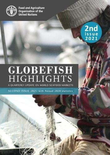 GLOBEFISH Highlights - A quarterly update on world seafood markets