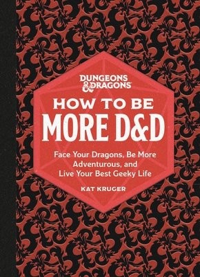Dungeons a Dragons: How to Be More DaD