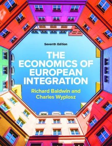 Economics of European Integration 7e