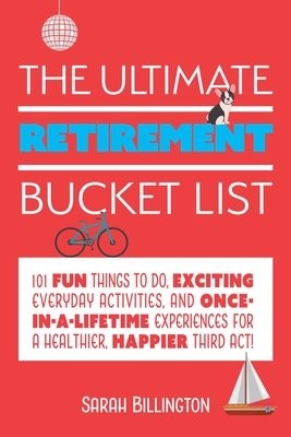 Ultimate Retirement Bucket List