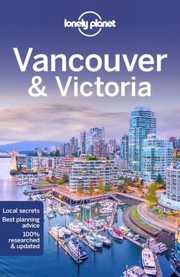 Lonely Planet Vancouver a Victoria