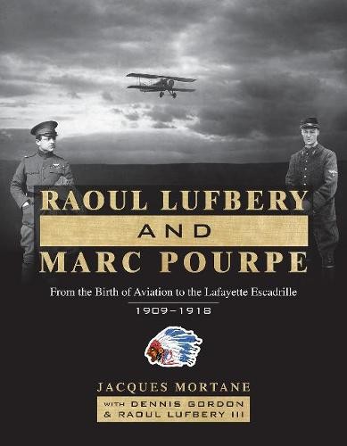 Raoul Lufbery and Marc Pourpe