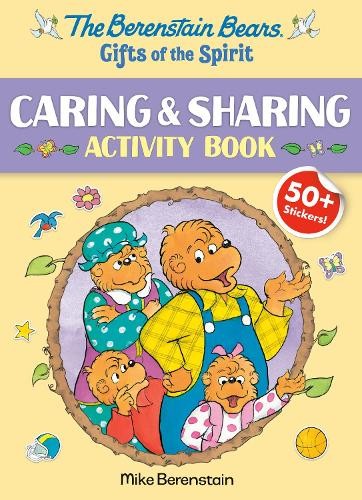 Berenstain Bears Gifts of the Spirit Caring a Sharing Activity Book (Berenstain Bears)