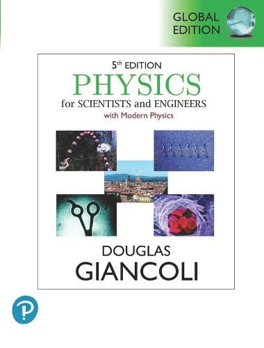 Physics for Scientists a Engineers with Modern Physics, Global Edition