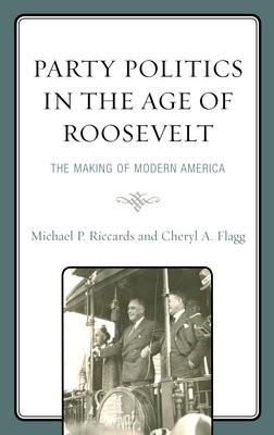 Party Politics in the Age of Roosevelt