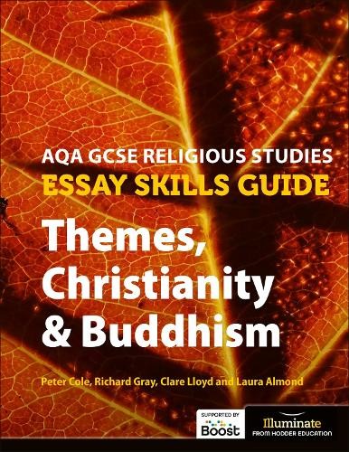 AQA GCSE Religious Studies Essay Skills Guide: Themes, Christianity a Buddhism