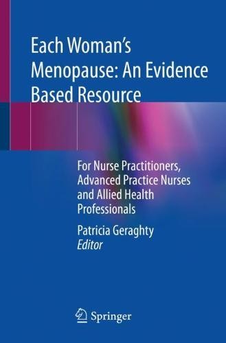 Each Woman’s Menopause: An Evidence Based Resource
