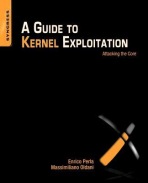 Guide to Kernel Exploitation