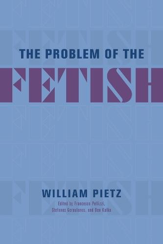 Problem of the Fetish