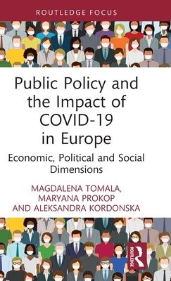 Public Policy and the Impact of COVID-19 in Europe