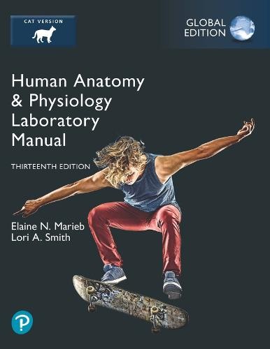 Human Anatomy a Physiology Laboratory Manual, Cat Version, Global Edition