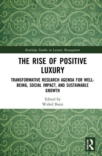 Rise of Positive Luxury