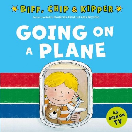 Going on a Plane (First Experiences with Biff, Chip a Kipper)