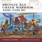 Bronze Age Greek Warrior 1600–1100 BC