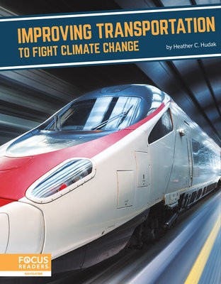 Fighting Climate Change With Science: Transportation to Fight Climate Change