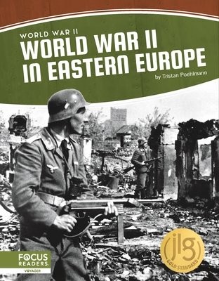 World War II: World War II in Eastern Europe