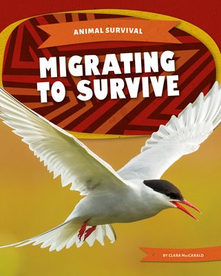 Animal Survival: Migrating to Survive