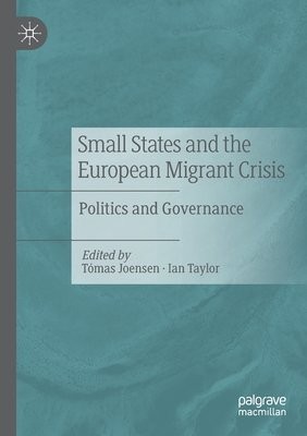 Small States and the European Migrant Crisis
