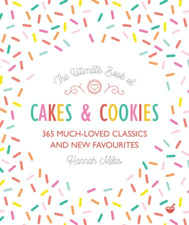 Ultimate Book of Cakes and Cookies