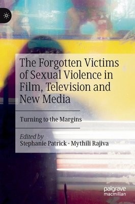 Forgotten Victims of Sexual Violence in Film, Television and New Media