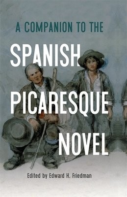 Companion to the Spanish Picaresque Novel