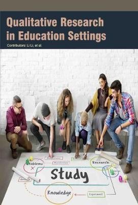 Qualitative Research in Education Settings