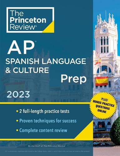 Princeton Review AP Spanish Language a Culture Prep, 2023