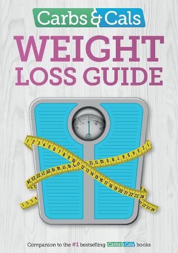 Carbs a Cals Weight Loss Guide